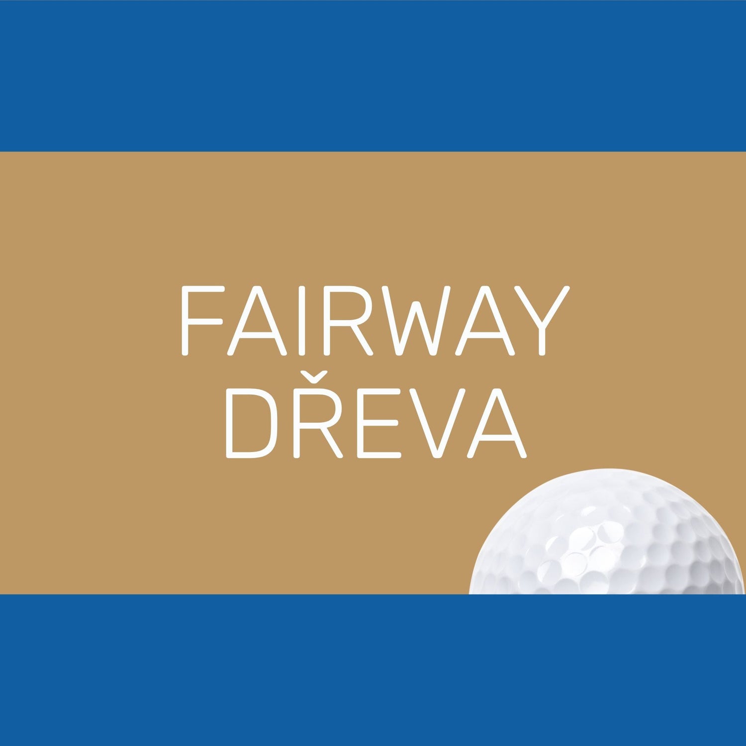 Fairway dřeva